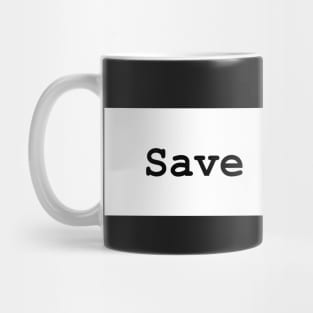 Save the salmon! (BOLD) bumper sticker Mug